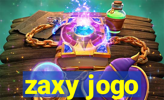 zaxy jogo